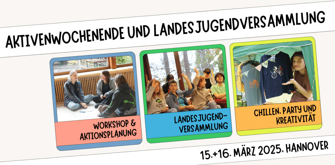 Aktivenwochenende und Landesjugendversammlung in Hannover.